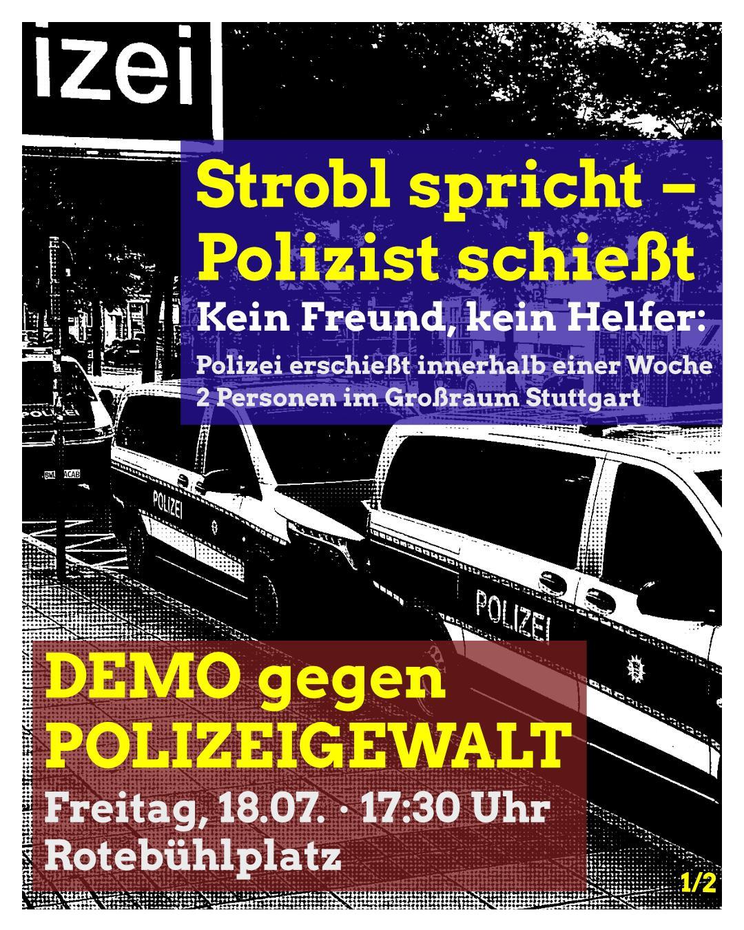 Strobl spricht, Polizist schießt – Demo gegen Polizeigewalt